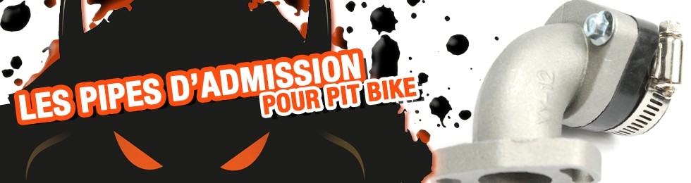 Piece Pipe d'admission Pit Bike et Dirt Bike