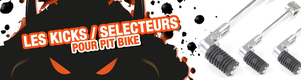 Piece Kick / Sélecteur Pit Bike et Dirt Bike