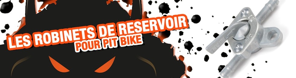 Piece Robinet de réservoir Pit Bike et Dirt Bike