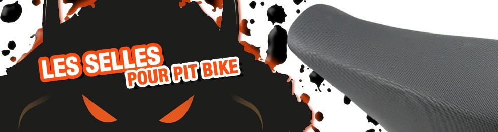 Piece Selle Pit Bike et Dirt Bike