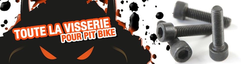 Piece Visserie Pit Bike et Dirt Bike Piece Visserie Pit Bike et Dirt Bike