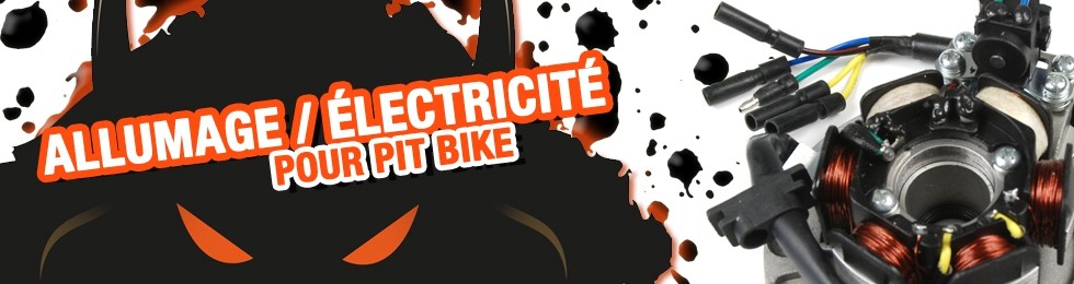 Piece Allumage / Electricité Pit Bike et Dirt Bike Piece Allumage / Electricité Pit Bike et Dirt Bike
