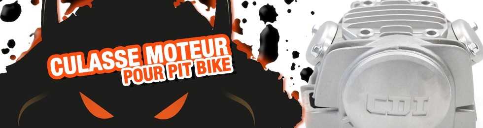 Piece Culasse Pit Bike et Dirt Bike